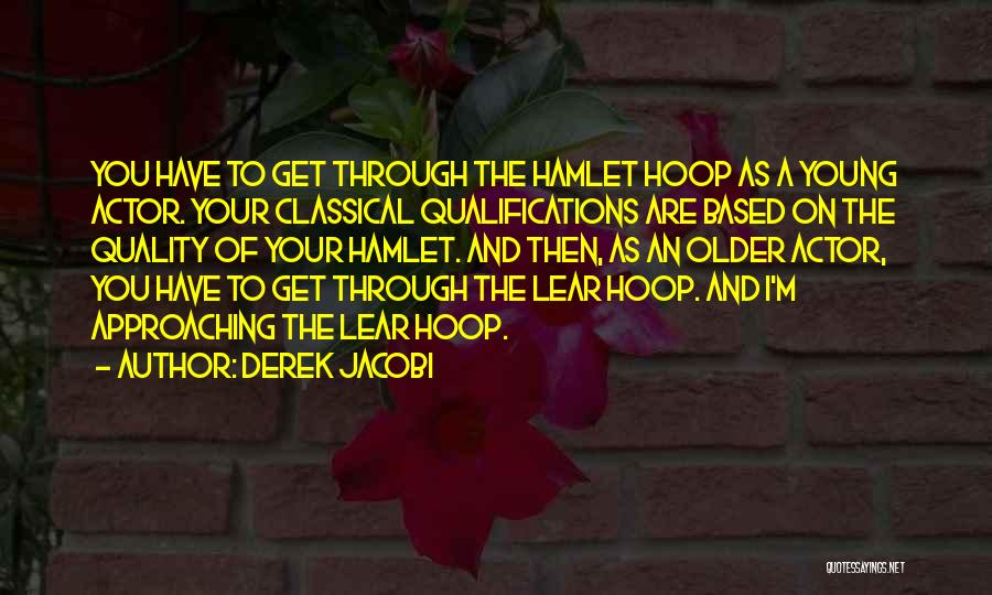 Yana Ka Cooreman Quotes By Derek Jacobi