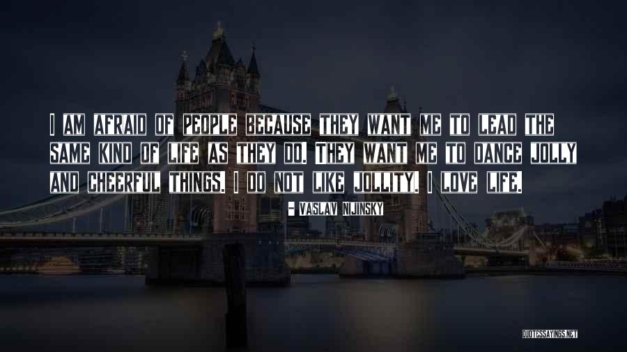 Yanadameen Quotes By Vaslav Nijinsky Yanadameen Quotes By Vaslav Nijinsky