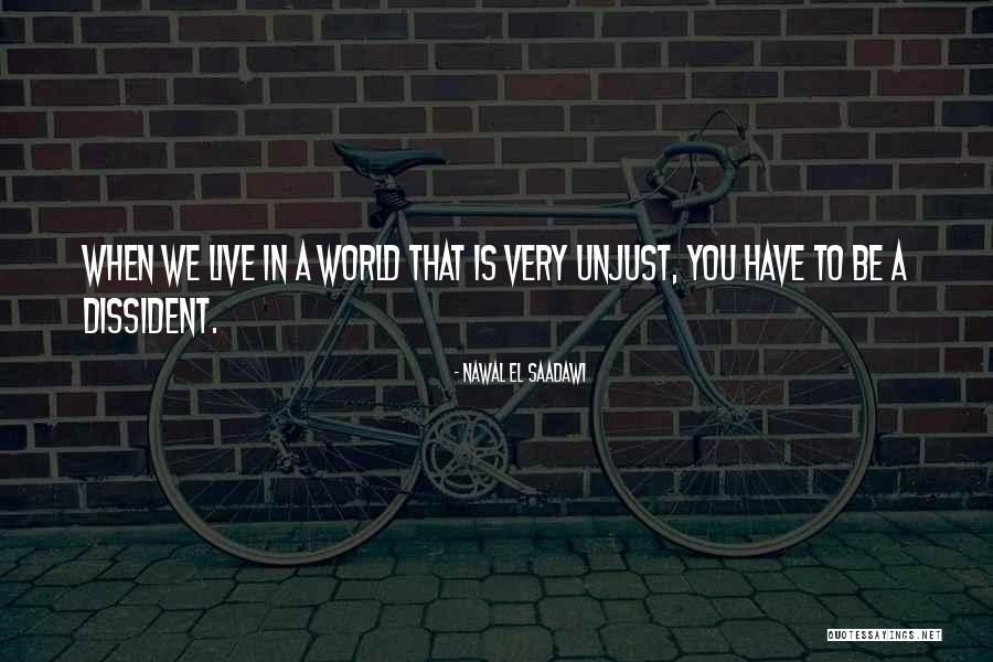 Yanagi Yurina Quotes By Nawal El Saadawi Yanagi Yurina Quotes By Nawal El Saadawi