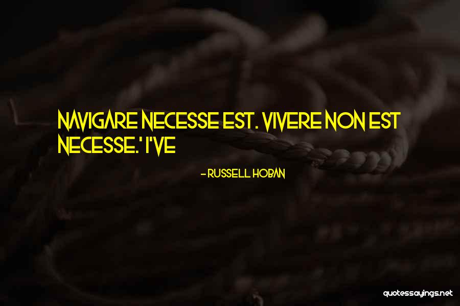 Yanagita Ibuki Quotes By Russell Hoban Yanagita Ibuki Quotes By Russell Hoban