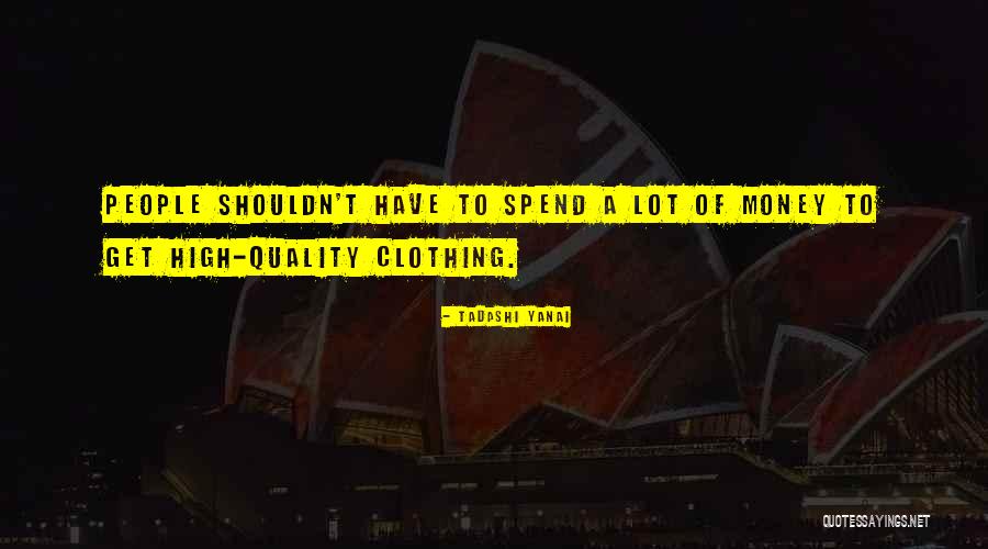 Yanai Tadashi Quotes By Tadashi Yanai Yanai Tadashi Quotes By Tadashi Yanai