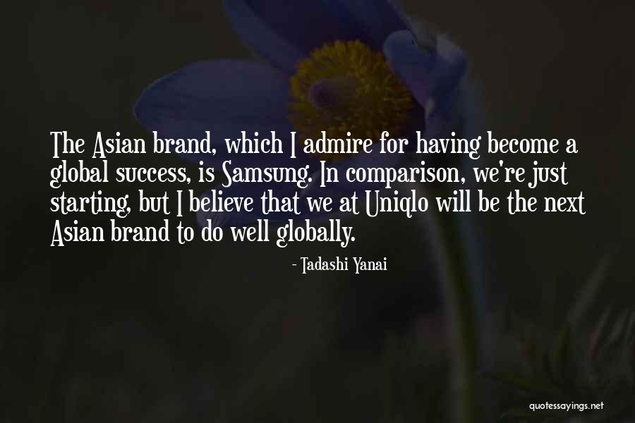Yanai Tadashi Quotes By Tadashi Yanai Yanai Tadashi Quotes By Tadashi Yanai