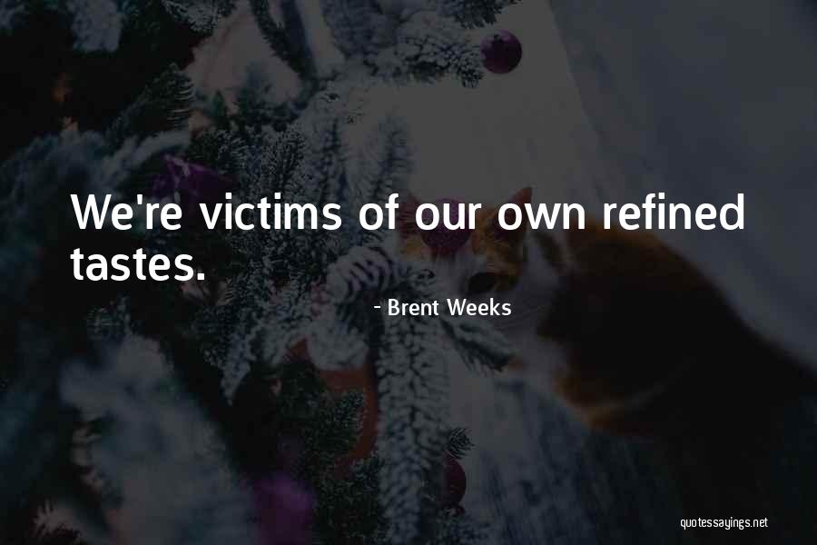 Yanaiza Gallant Quotes By Brent Weeks Yanaiza Gallant Quotes By Brent Weeks