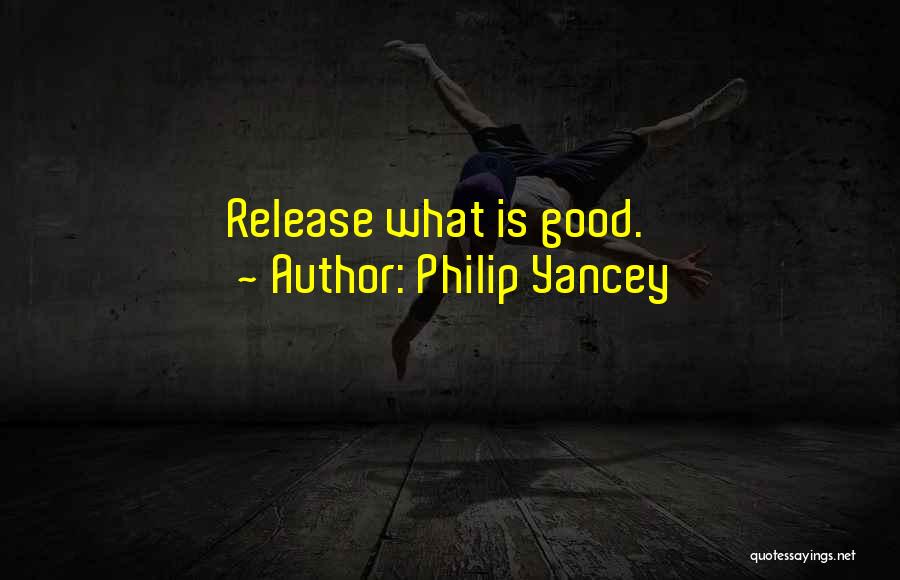 Yancey Quotes By Philip Yancey