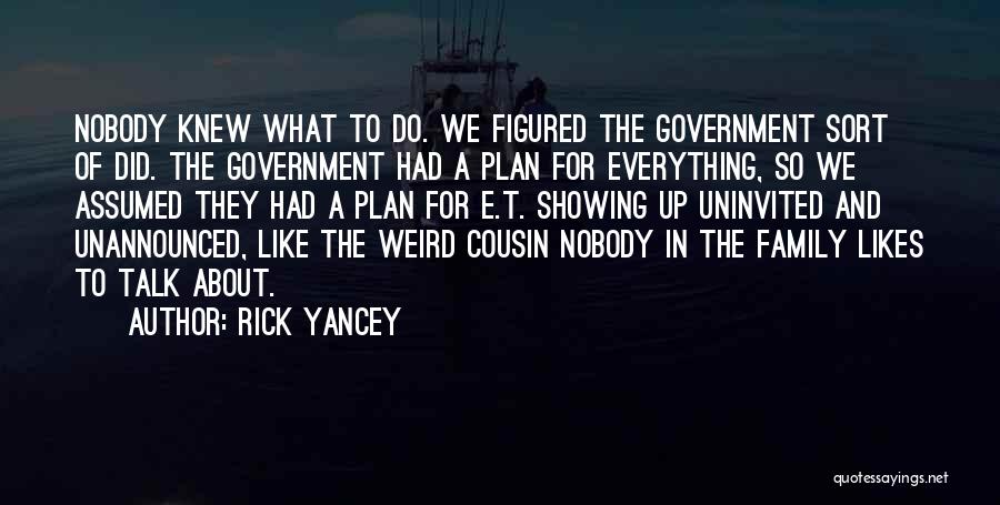 Yancey Quotes By Rick Yancey