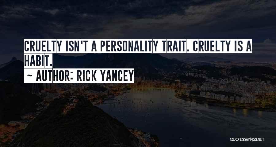 Yancey Quotes By Rick Yancey