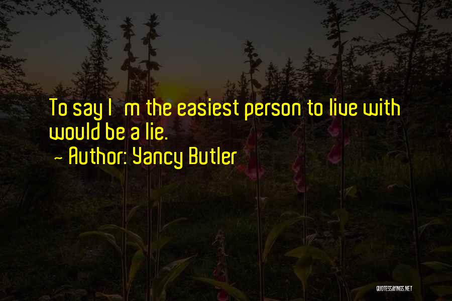 Yancy Butler Quotes 1161410