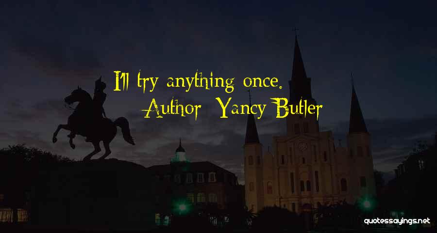 Yancy Butler Quotes 1893346