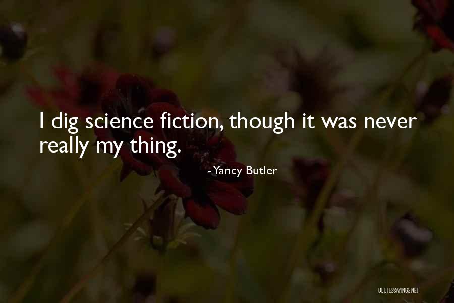 Yancy Butler Quotes 730227