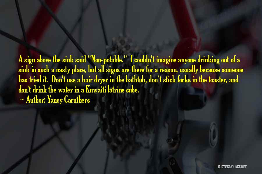 Yancy Caruthers Quotes 1684371