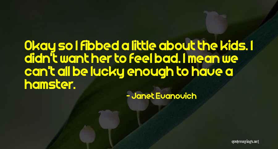 Yandaki Ev Quotes By Janet Evanovich Yandaki Ev Quotes By Janet Evanovich