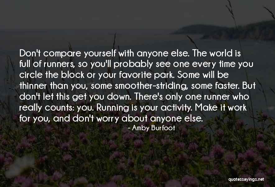 Yandara Quotes By Amby Burfoot Yandara Quotes By Amby Burfoot