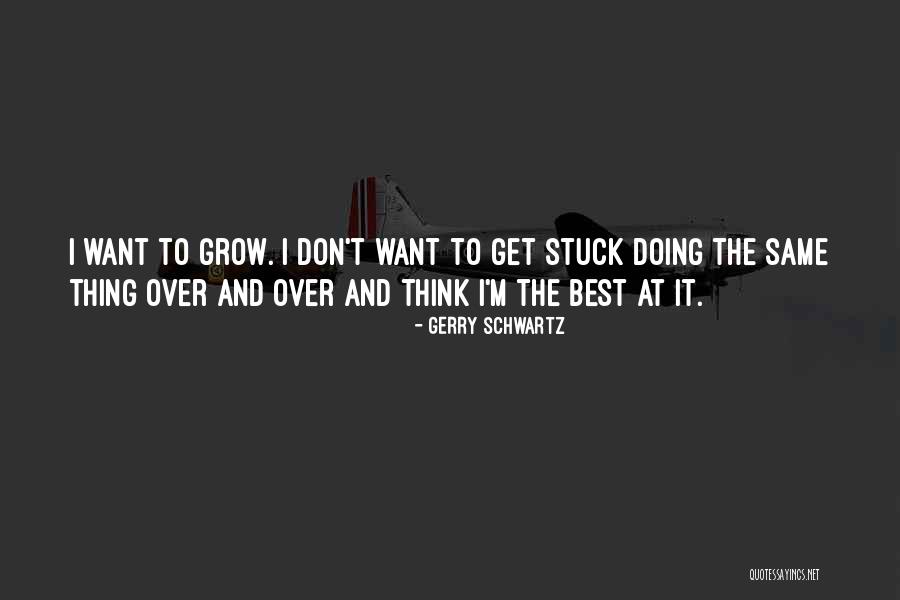 Yaneli Garcia Quotes By Gerry Schwartz Yaneli Garcia Quotes By Gerry Schwartz