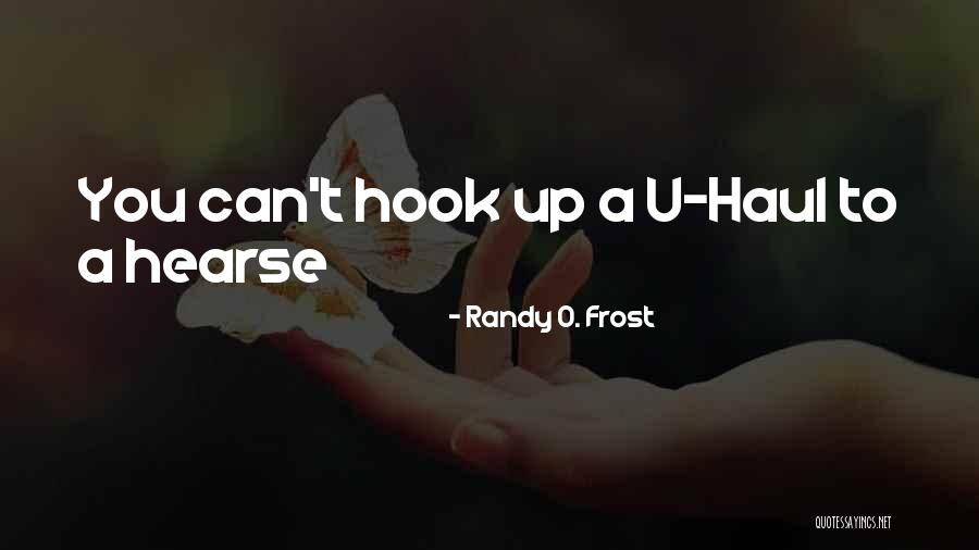 Yaneli Garcia Quotes By Randy O. Frost Yaneli Garcia Quotes By Randy O. Frost
