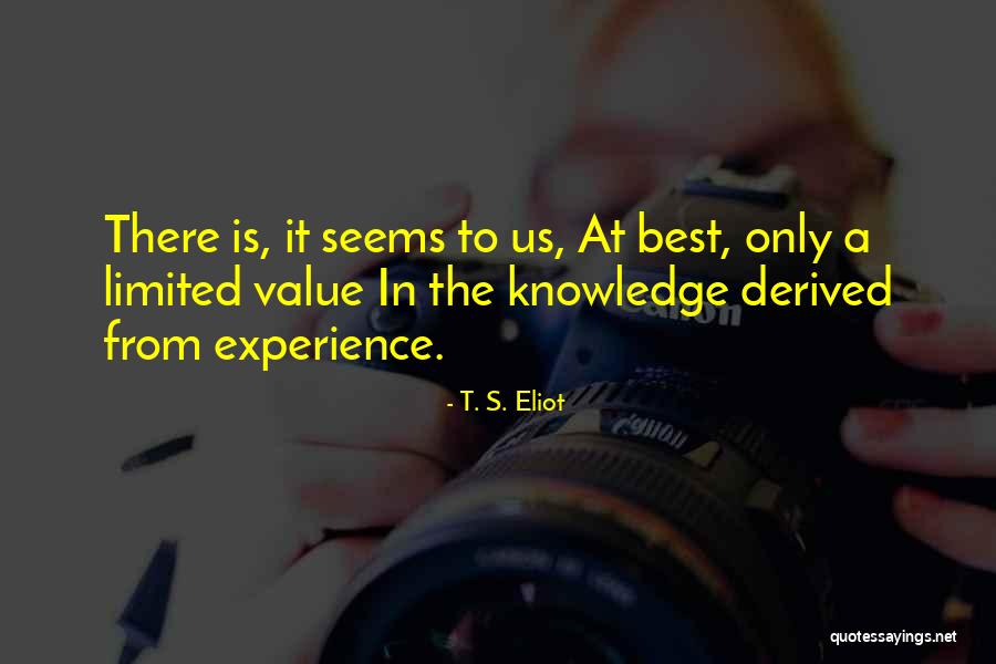 Yaneli Garcia Quotes By T. S. Eliot Yaneli Garcia Quotes By T. S. Eliot