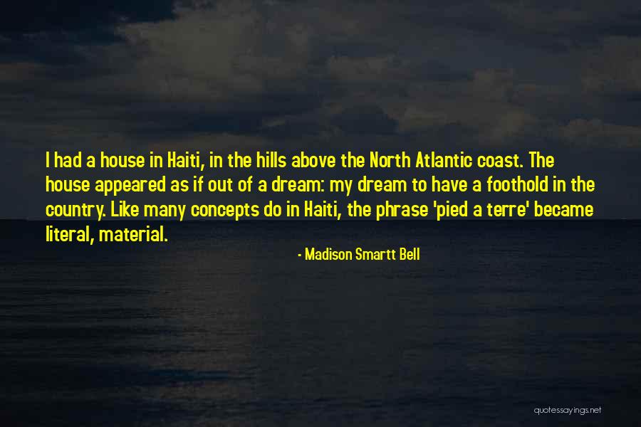 Yanev Poland Quotes By Madison Smartt Bell Yanev Poland Quotes By Madison Smartt Bell