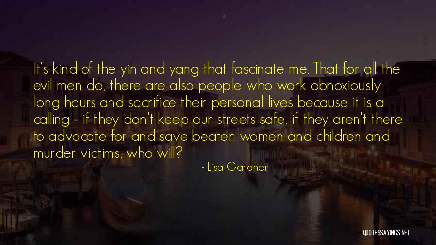 Yang And Yin Quotes By Lisa Gardner Yang And Yin Quotes By Lisa Gardner