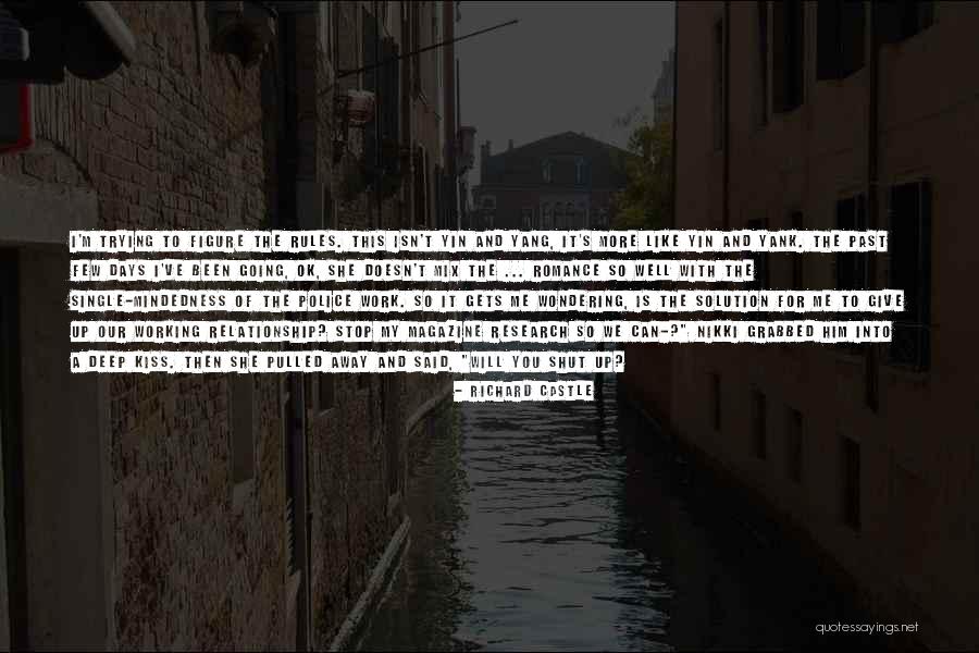 Yang And Yin Quotes By Richard Castle Yang And Yin Quotes By Richard Castle