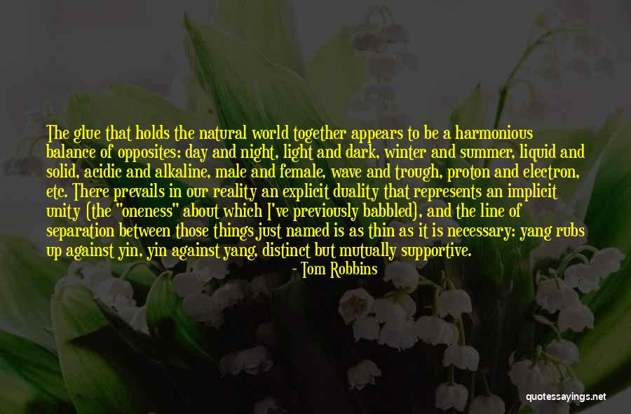 Yang And Yin Quotes By Tom Robbins Yang And Yin Quotes By Tom Robbins