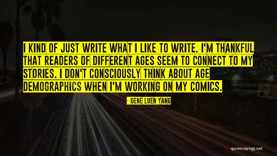 Yang Best Quotes By Gene Luen Yang Yang Best Quotes By Gene Luen Yang