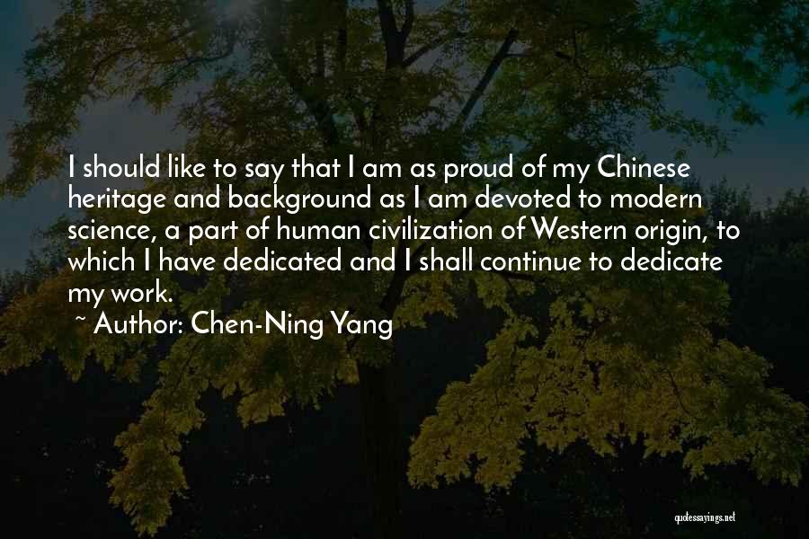 Yang Yang Quotes By Chen-Ning Yang