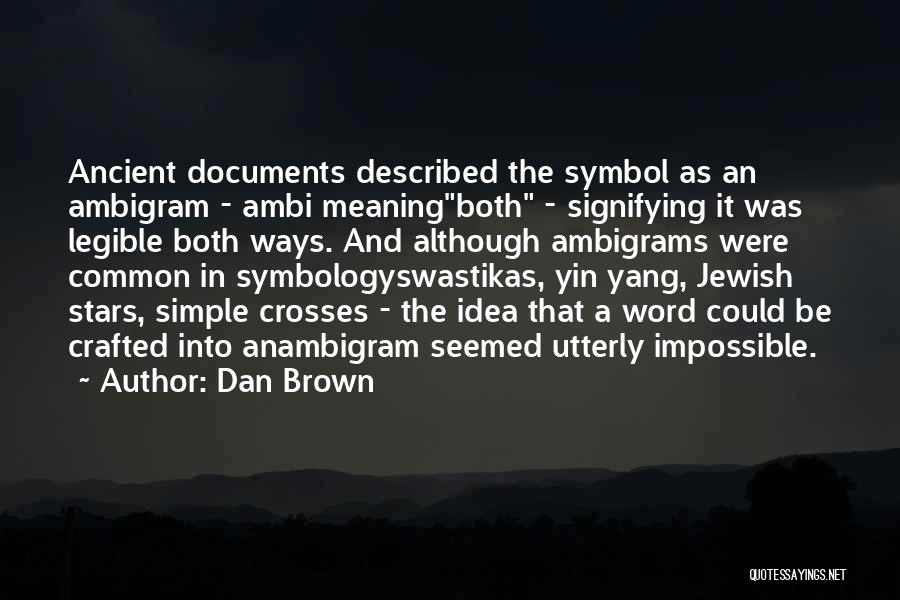 Yang Yang Quotes By Dan Brown