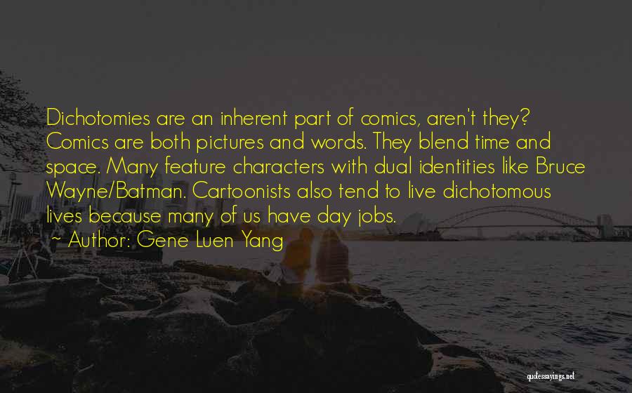 Yang Yang Quotes By Gene Luen Yang