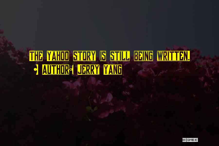 Yang Yang Quotes By Jerry Yang