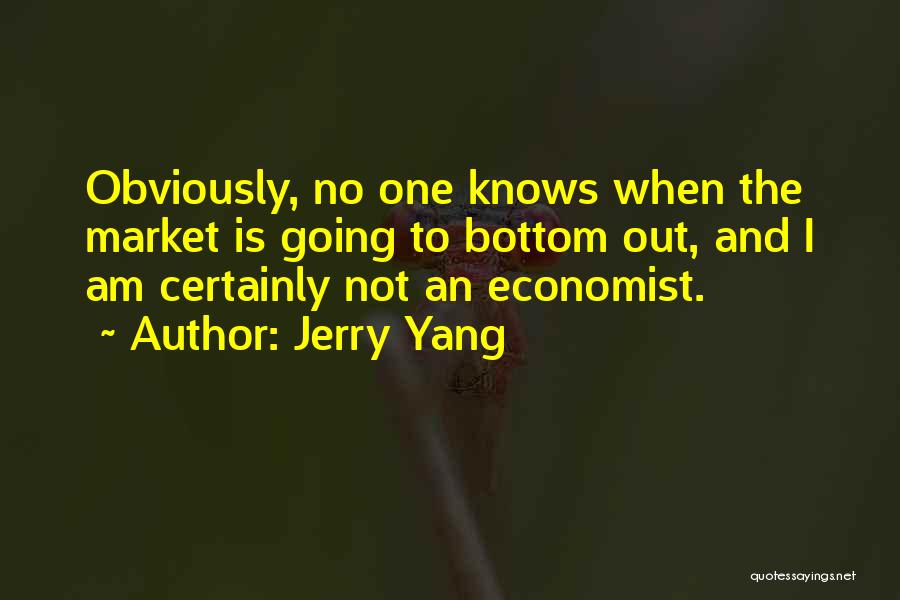 Yang Yang Quotes By Jerry Yang