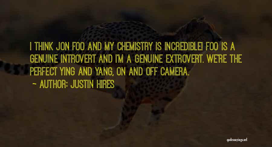 Yang Yang Quotes By Justin Hires