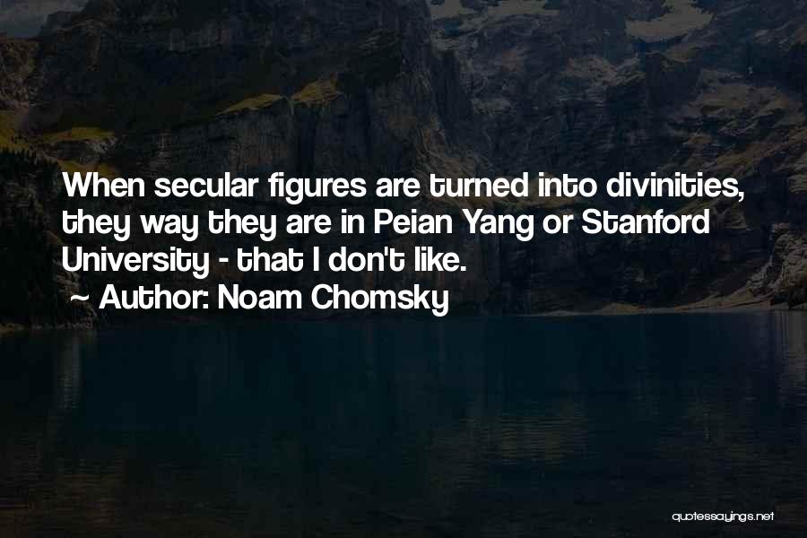 Yang Yang Quotes By Noam Chomsky