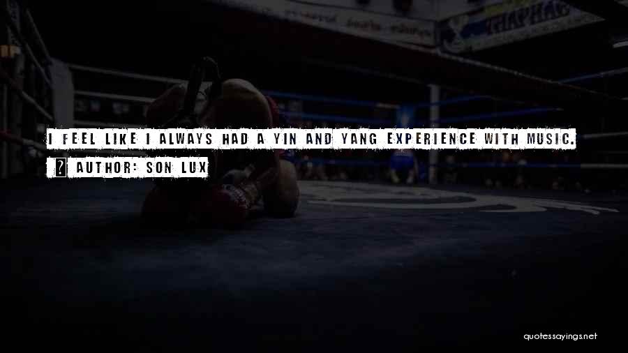 Yang Yang Quotes By Son Lux