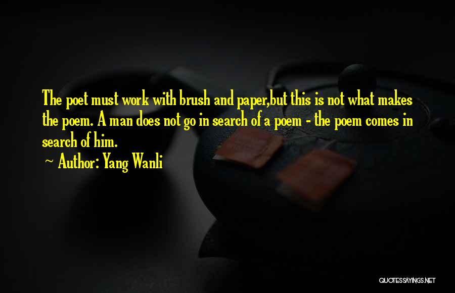 Yang Yang Quotes By Yang Wanli