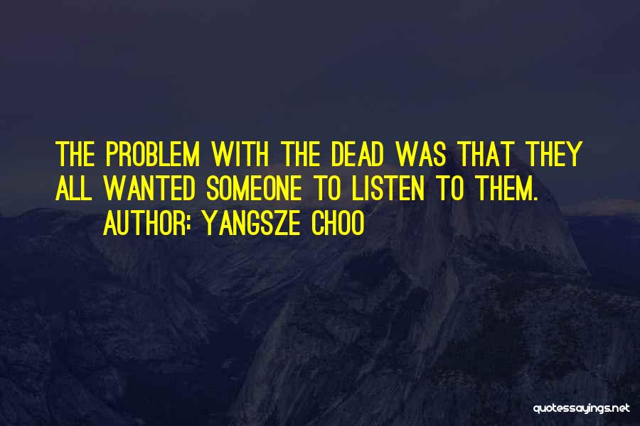 Yangsze Choo Quotes 363142