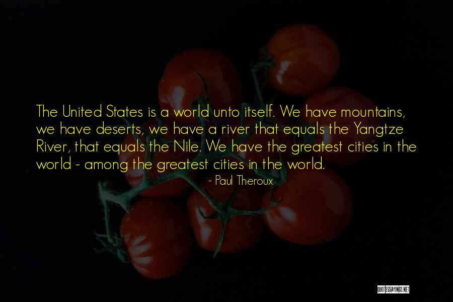 Yangtze Quotes By Paul Theroux Yangtze Quotes By Paul Theroux
