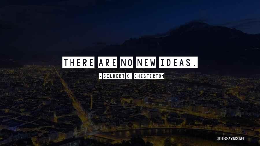 Yani Gellman Quotes By Gilbert K. Chesterton Yani Gellman Quotes By Gilbert K. Chesterton