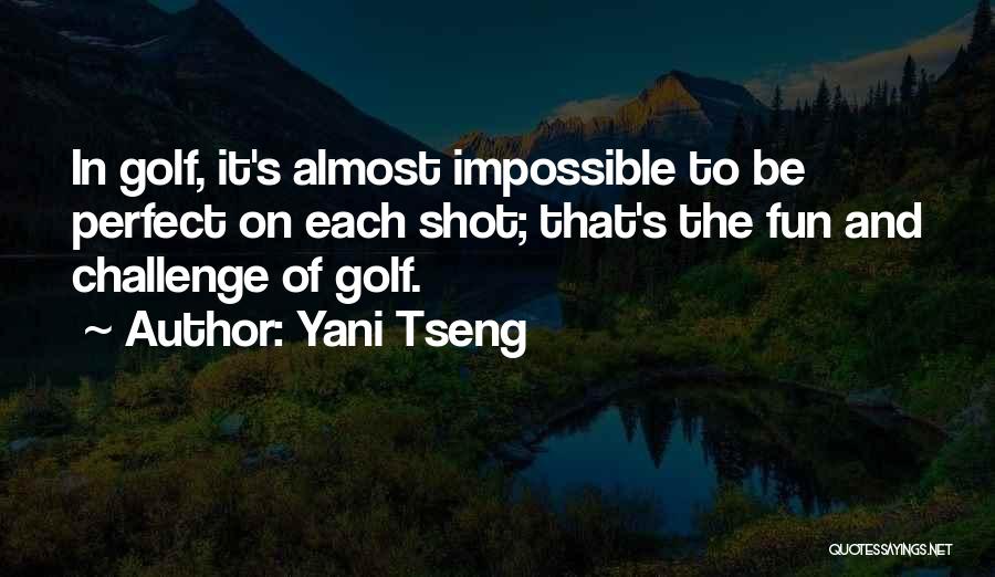 Yani Tseng Quotes 1040824