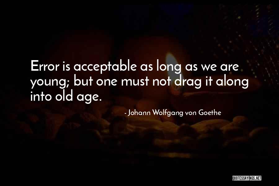 Yanie Singer Quotes By Johann Wolfgang Von Goethe Yanie Singer Quotes By Johann Wolfgang Von Goethe