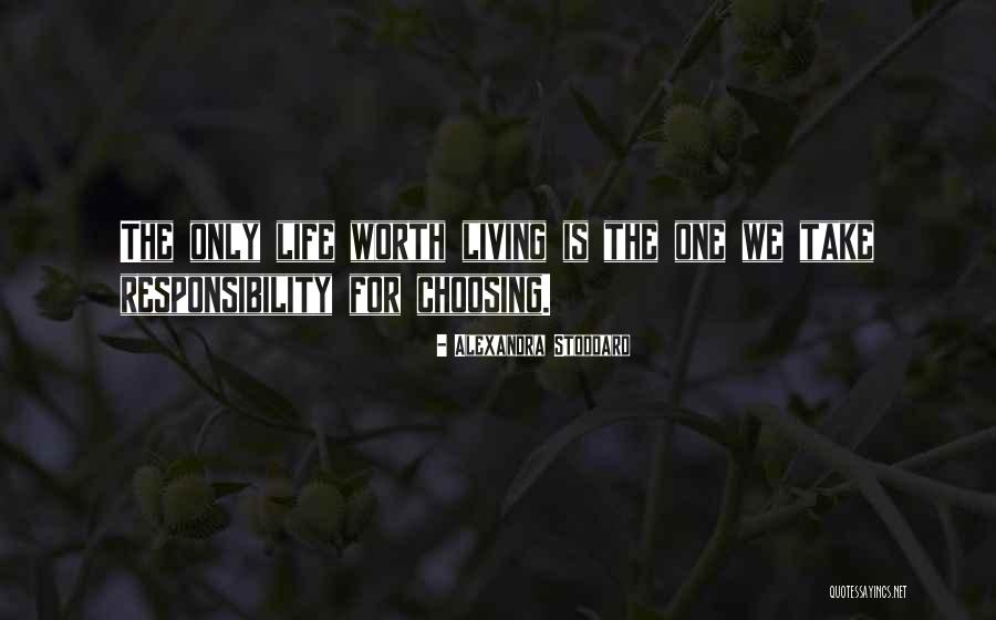 Yaniece Mason Quotes By Alexandra Stoddard Yaniece Mason Quotes By Alexandra Stoddard