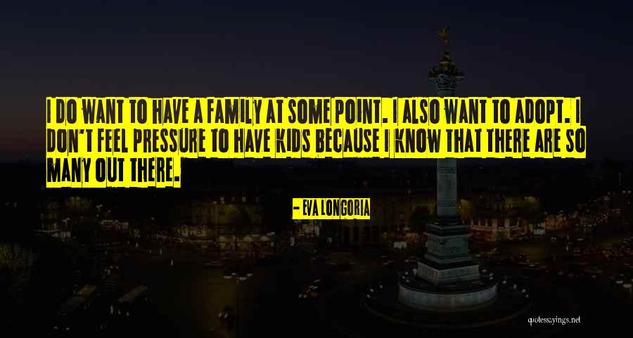 Yanilka Swailes Quotes By Eva Longoria Yanilka Swailes Quotes By Eva Longoria