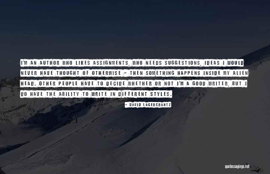 Yanira Hernandez Quotes By David Lagercrantz Yanira Hernandez Quotes By David Lagercrantz