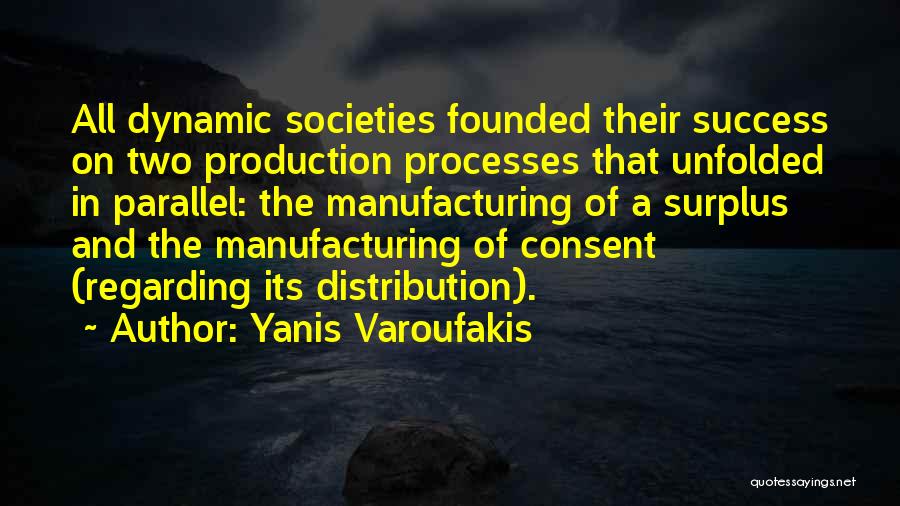 Yanis Varoufakis Best Quotes By Yanis Varoufakis