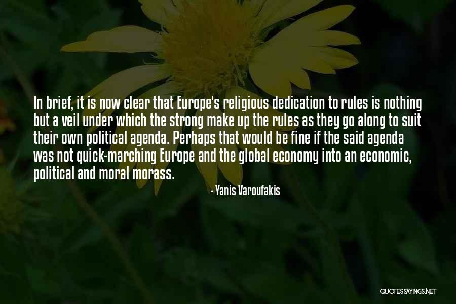 Yanis Varoufakis Quotes 1838090