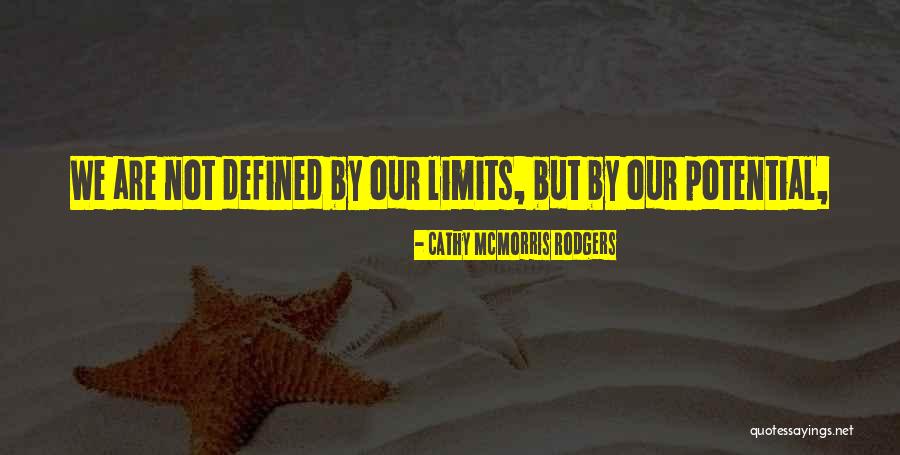 Yanitza Reyes Quotes By Cathy McMorris Rodgers Yanitza Reyes Quotes By Cathy McMorris Rodgers