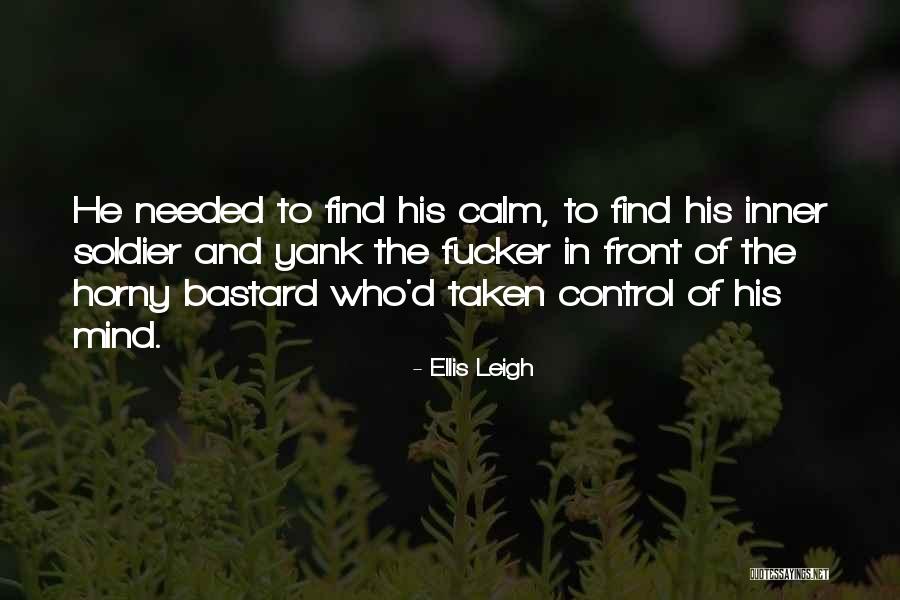 Yank Quotes By Ellis Leigh Yank Quotes By Ellis Leigh