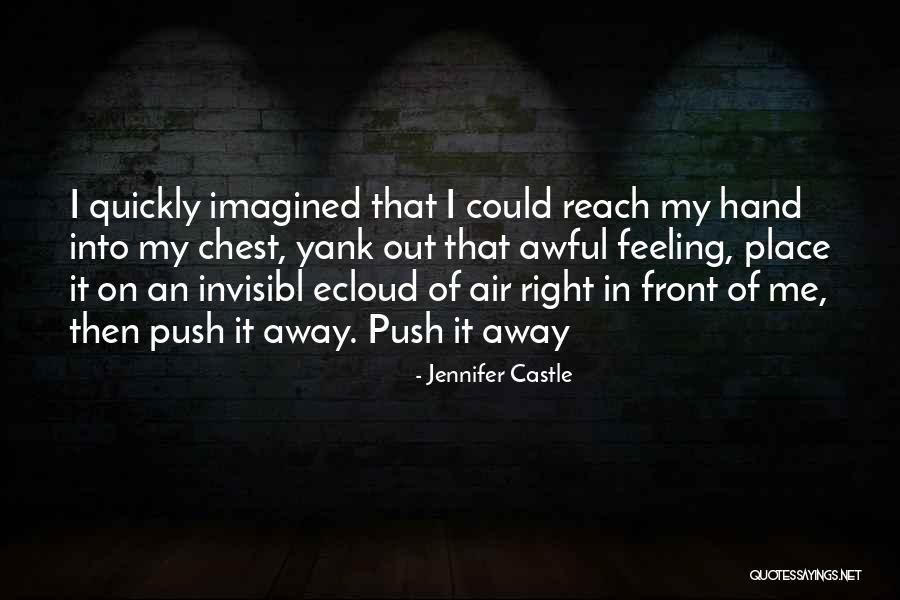 Yank Quotes By Jennifer Castle Yank Quotes By Jennifer Castle