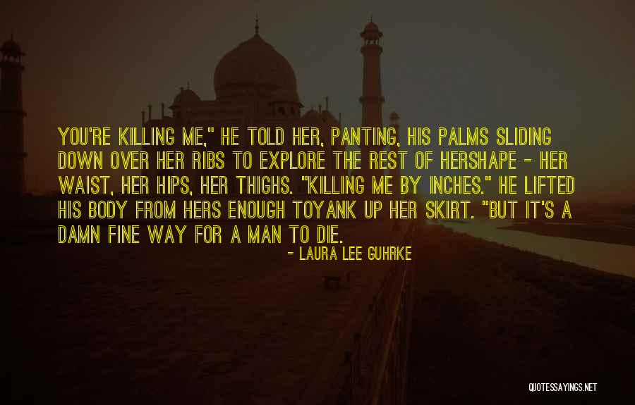 Yank Quotes By Laura Lee Guhrke Yank Quotes By Laura Lee Guhrke