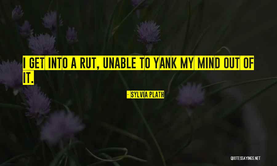 Yank Quotes By Sylvia Plath Yank Quotes By Sylvia Plath