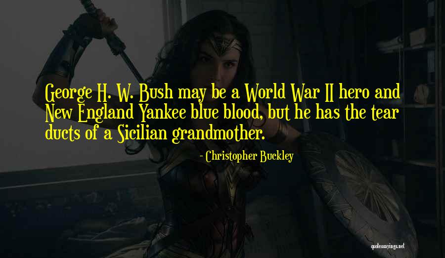 Yankee Quotes By Christopher Buckley