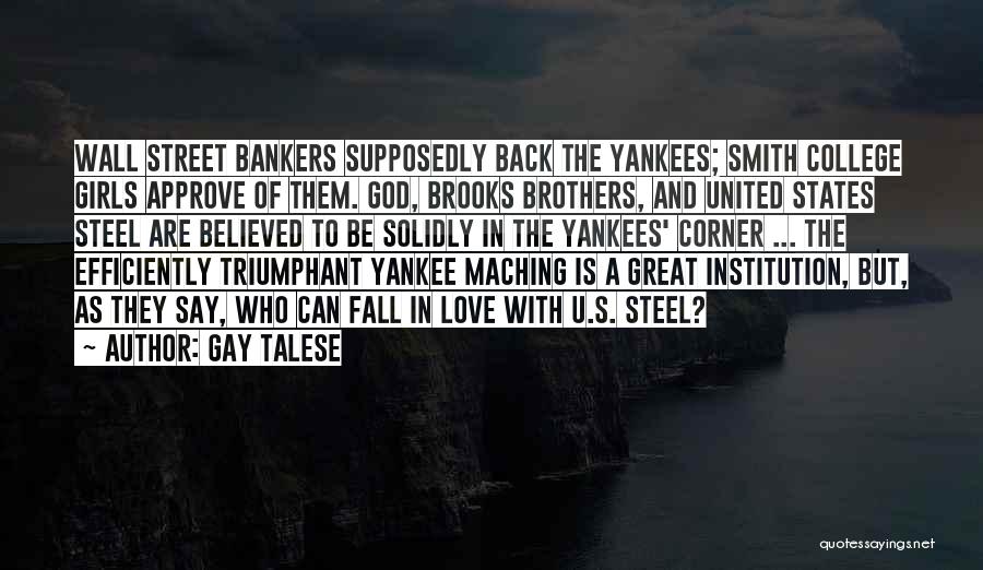 Yankee Quotes By Gay Talese